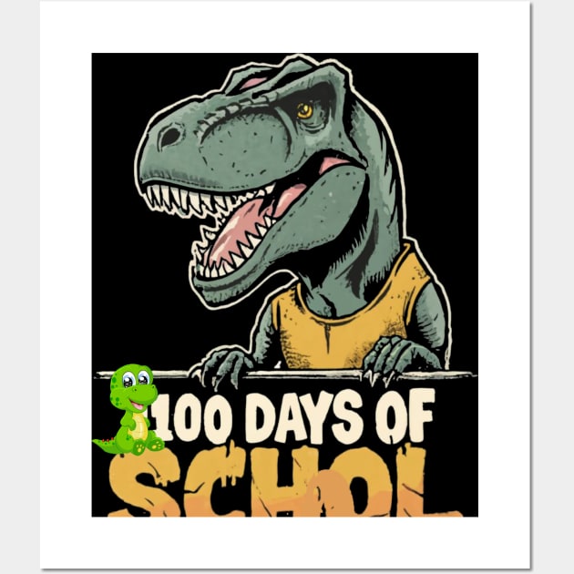 100 Days Of School, 100 Days Smarter DINOSAUR  SHIRT T-Shirt Wall Art by RACACH